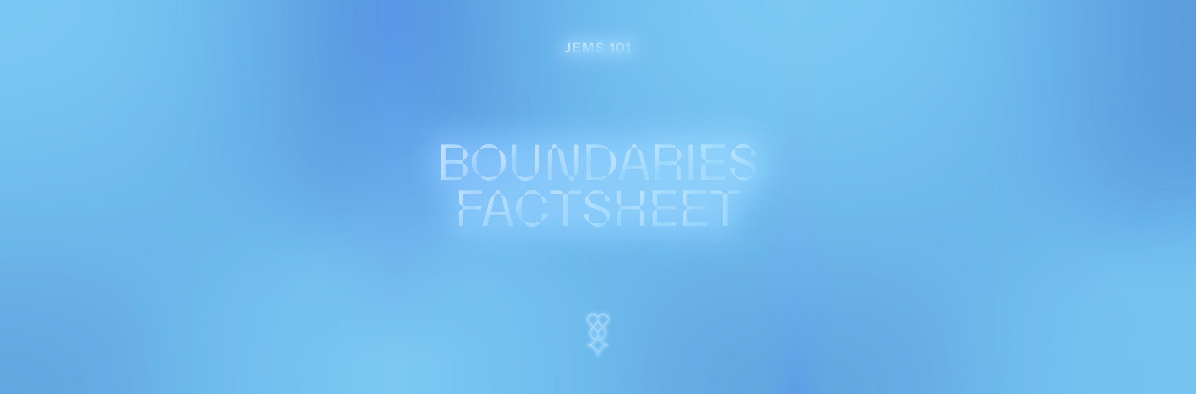 Boundaries Factsheet