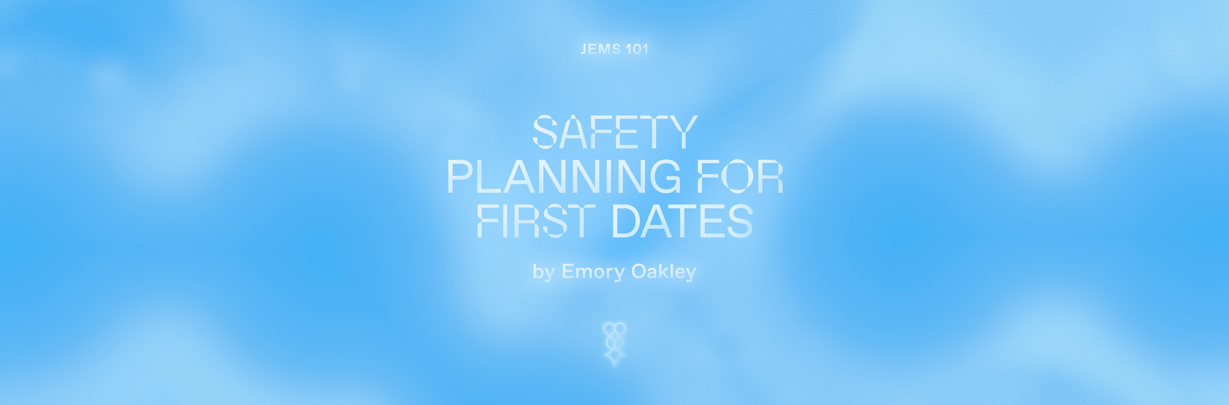 101: First Date Safety