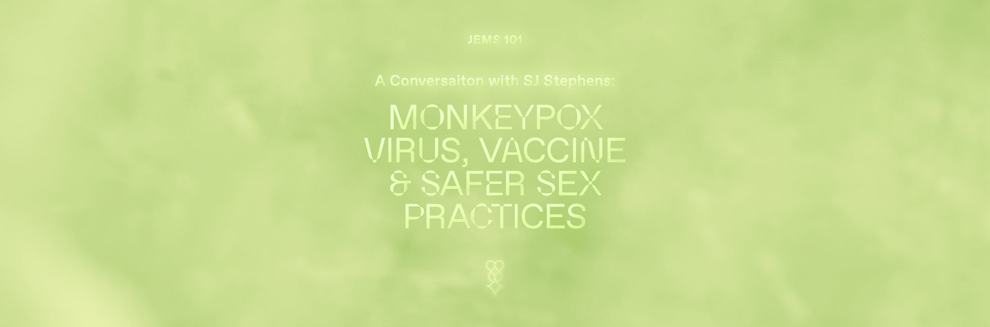 101: Getting the Monkeypox* Vaccine