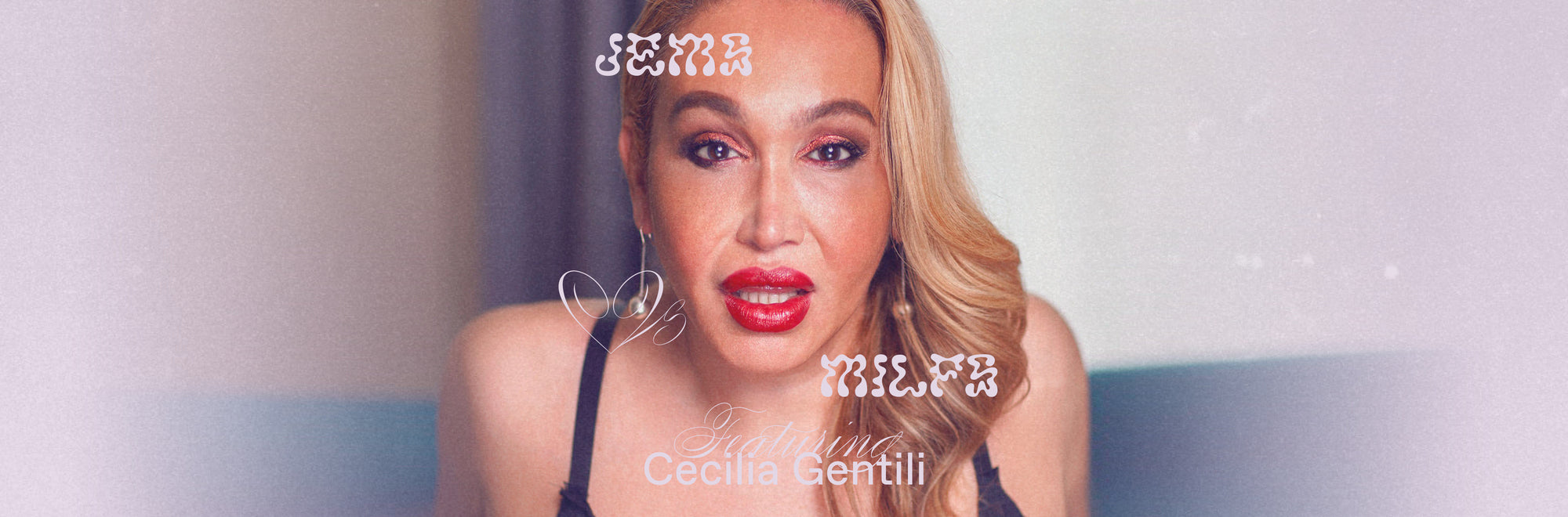 Jems Loves MILFs: Cecilia Gentili on Defending the Matriarchy